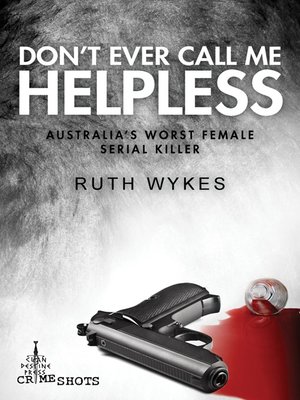 cover image of Don't Ever Call Me Helpless